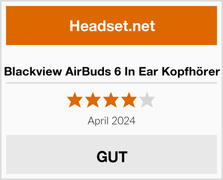  Blackview AirBuds 6 In Ear Kopfhörer Test