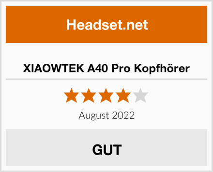  XIAOWTEK A40 Pro Kopfhörer Test